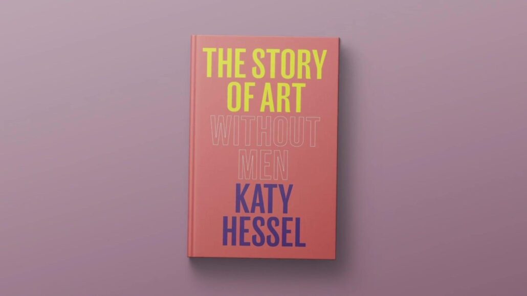 Katy Hessel. Story of Art Without Men 